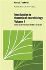 Tuckwell Henry C., Henry C. Tuckwell, Henry C. (University of California Tuckwell, C. Cannings - Introduction to Theoretical Neurobiology: Volume 1, Linear Cable
