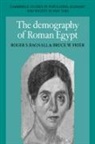 Roger S. Bagnall, Roger S. (Columbia University Bagnall, Roger S. Frier Bagnall, Bruce W. Frier, Richard Smith - Demography of Roman Egypt