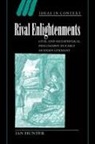 Ian Hunter, Ian (Griffith University Hunter, Lorraine Daston, Quentin Skinner - Rival Enlightenments