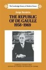 Berstein, Serge Berstein, Serge (Institut D''etudes Politiques Berstein - Republic of De Gaulle 1958-1969