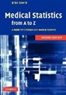 B S Everitt, B. S. Everitt, B. S. (Institute of Psychiatry Everitt, B. S. Skrondal Everitt, Brian S. Everitt - Medical Statistics From a to Z