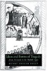 Henry Ansgar Kelly, Henry Ansgar (University of California Kelly, Professor Henry Ansgar Kelly, Patrick Boyde, Alastair Minnis - Ideas and Forms of Tragedy From Aristotle to the Middle Ages
