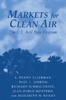 A. Denny Ellerman, A. Denny (Massachusetts Institute of Tec Ellerman, A. Denny Joskow Ellerman, Paul L. Joskow, Richard Schmalensee - Markets for Clean Air
