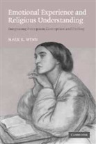 Mark Wynn, Mark (University of Exeter) Wynn, Wynn Mark - Emotional Experience and Religious Understanding