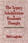 Odd Langholm, Odd (Norwegian School of Economics and B Langholm, Langholm Odd, Craufurd D. Goodwin - Legacy of Scholasticism in Economic Thought