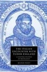 Michael Wyatt, Anne Barton, Stephen Orgel - Italian Encounter With Tudor England