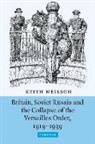 Keith Neilson, Professor Keith Neilson - Britain, Soviet Russia and the Collapse of the Versailles Order,