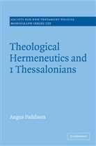 Angus Paddison, Angus (University of Gloucestershire) Paddison, John Court - Theological Hermeneutics and 1 Thessalonians