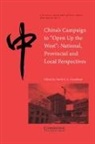 David S G Goodman, David S. G. Goodman, Richard Edmonds, David S. G. Goodman - China''s Campaign to ''Open Up the West''