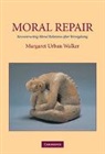 Margaret Urban Walker - Moral Repair