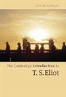 John Xiros Cooper, John Xiros (University of British Columbia Cooper, John Xiros Cooper - Cambridge Introduction to T. S. Eliot