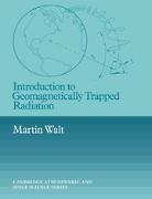 Martin Walt, Alexander J. Dessler, John T. Houghton - Introduction to Geomagnetically Trapped Radiation