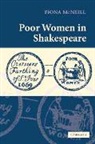 Fiona Mcneill, Fiona (University of Oklahoma) Mcneill - Poor Women in Shakespeare