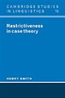 Smith Henry, Henry Smith, Henry Lee Smith, S. R. Anderson - Restrictiveness in Case Theory
