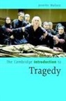 Jennifer Wallace, Jennifer (Peterhouse Wallace - Cambridge Introduction to Tragedy