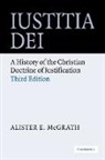 McGrath Alister E., Alister E McGrath, Alister E. McGrath - Iustitia Dei