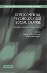 David B. Pillemer, David B. White Pillemer, Robert Emde, David B. Pillemer, Carolyn Shantz, Sheldon H. White... - Developmental Psychology and Social Change