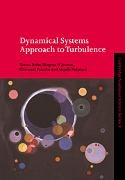Tomas Bohr, Tomas Jensen Bohr,  Bohr Tomas, Mogens H. Jensen, Giovanni Paladin,  Paladin Giovanni... - Dynamical Systems Approach to Turbulence