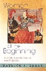 Patrick Geary, Patrick J. Geary - Women at the Beginning