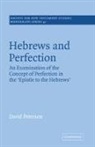David Peterson, John Court - Hebrews and Perfection