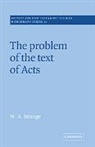 W. a. Strange, W.a. Strange, Strange W. A., John Court - Problem of the Text of Acts