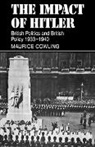 Maurice Cowling, Cowling Maurice - Impact of Hitler