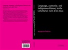 Margarita Zamora, E. Pupo-Walker, P. E. Russell - Language, Authority, and Indigenous History in the Comentarios