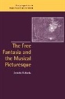 Annette Richards, Annette (Cornell University Richards, Jeffrey Kallberg, Anthony Newcomb - Free Fantasia and the Musical Picturesque