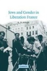 K H Adler, K. H. Adler, K. H. (University of Nottingham) Adler, Paul Kennedy, Jay Winter - Jews and Gender in Liberation France