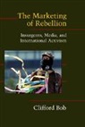 Clifford Bob, Clifford (Duquesne University Bob, Sidney Farrow, Douglas McAdam - Marketing of Rebellion
