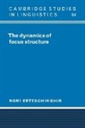 Nomi Erteschik-Shir, Nomi (Ben-Gurion University of the Erteschik-Shir, S. R. Anderson, J. Bresnan - Dynamics of Focus Structure