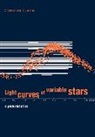 C. Sterken, C. (University of Brussels) Jaschek Sterken, C. Jaschek Sterken, C. Jaschek, C. (Universite de Strasbourg) Jaschek, C. Sterken... - Light Curves of Variable Stars