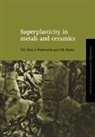 T. G. Nieh, T. G. (Lawrence Livermore National Laborator Nieh, T. G. Wadsworth Nieh, T.g. Wadsworth Nieh, O. D. Sherby, J. Wadsworth - Superplasticity in Metals and Ceramics