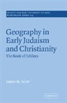 James M. Scott, John Court - Geography in Early Judaism and Christianity
