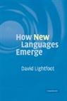 David Lightfoot, David (Georgetown University Lightfoot - How New Languages Emerge