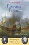 Guy de la Bédoyère, s evelyn Pepys, Guy de la Bédoyère, Guy De La Bdoyre, Guy De La Bedoyere, de la Bedoyere Guy... - Particular friends