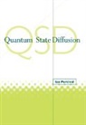 Ian Percival, Ian C. Percival - Quantum State Diffusion