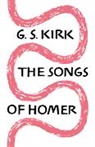 Kirk G. S., G. S. Kirk, G. S. (University of Cambridge) Kirk, Kirk G. S. - Songs of Homer