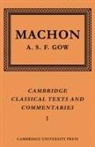 A. S. F. Gow, Machon, James Diggle, A. S. F. Gow - Machon: The Fragments
