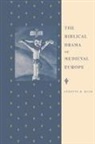 Muir Lynette R., Lynette Muir, Lynette R. Muir, Lynette R. (University of Leeds) Muir - Biblical Drama of Medieval Europe