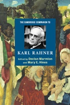 Mary E. Hines, Declan Marmion, Declan (Milltown Institute of Philosophy Marmion, Mary E Hines, Mary E. Hines, Declan Marmion - Cambridge Companion to Karl Rahner