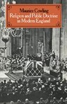 Maurice Cowling - Religion and Public Doctrine in Modern England: Volume 1