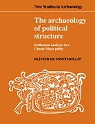 Olivier de Montmollin, Clive Gamble, Colin Renfrew - Archaeology of Political Structure