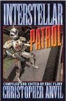 Anvil, Christopher Anvil, Eric Flint - Interstellar Patrol