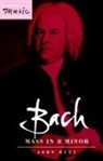 John Butt, John (University of California Butt, Julian Rushton - Bach: Mass in B Minor