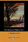 J. Sheridan Le Fanu, Joseph Sheridan Le Fanu - The Tenants of Malory, Vol. I (Dodo Pres
