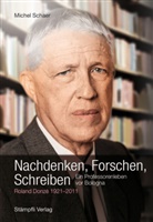 Michel Schaer - Nachdenken, Forschen, Schreiben