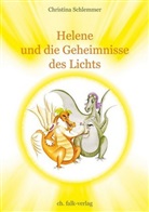 Christina Schlemmer - Helene und die Geheimnisse des Lichts