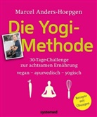 Marcel Anders-Hoepgen - Die Yogi-Methode