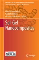 Massimo Guglielmi, Guid Kickelbick, Guido Kickelbick, Alessandro Martucci - Sol-Gel Nanocomposites